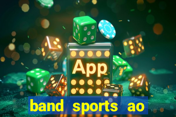 band sports ao vivo gratis